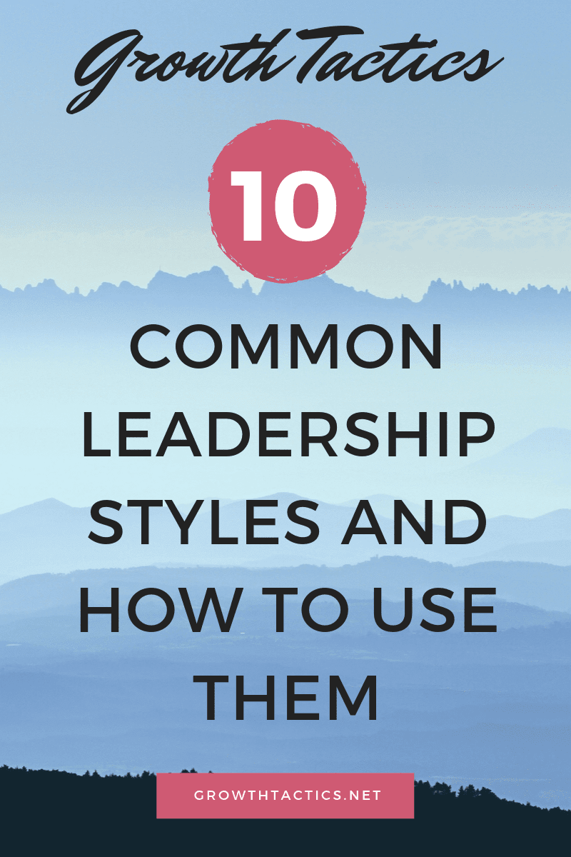 10-common-types-of-leadership-styles-with-examples