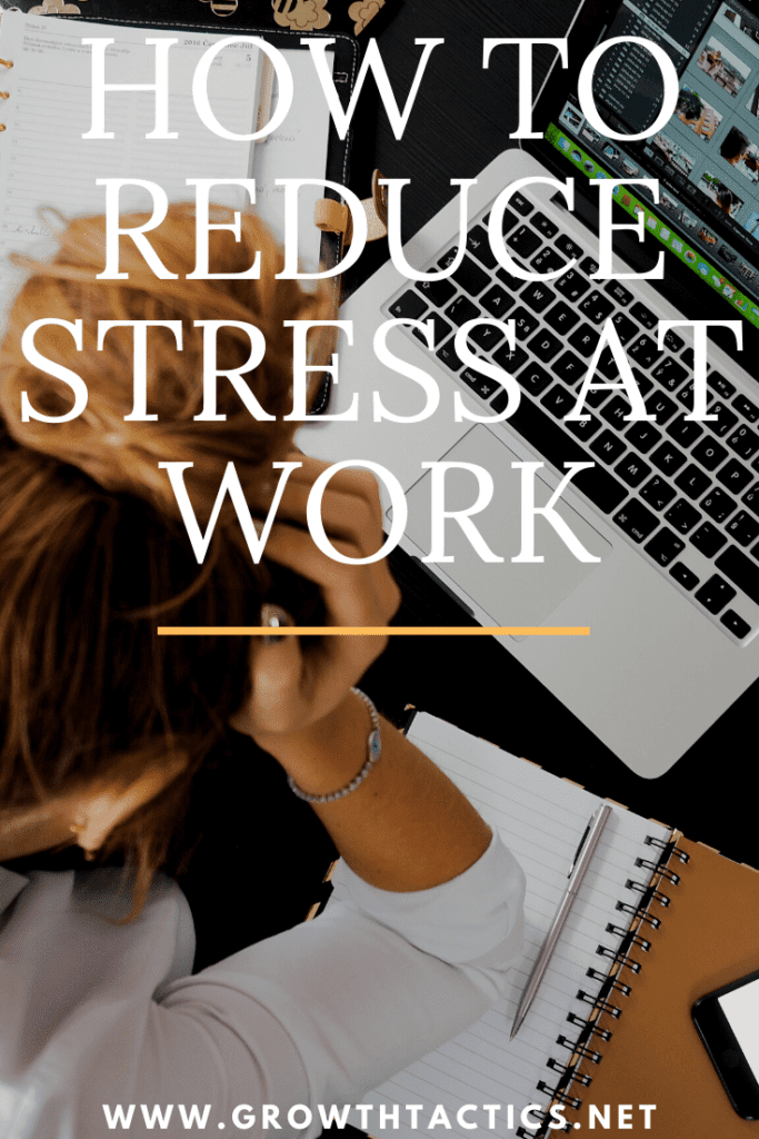 How to Alleviate Work Related Stress to Be Happier and Healthier