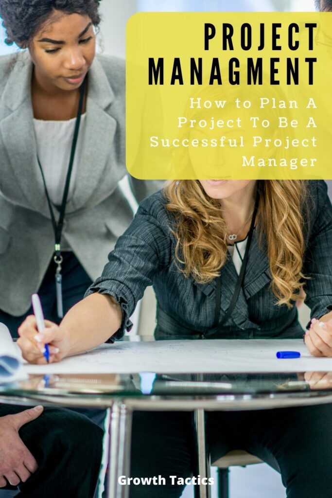 Planning A Project To Make You A Successful Project Manager