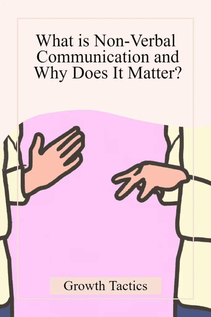 Command Attention: What is Non-Verbal Communication?