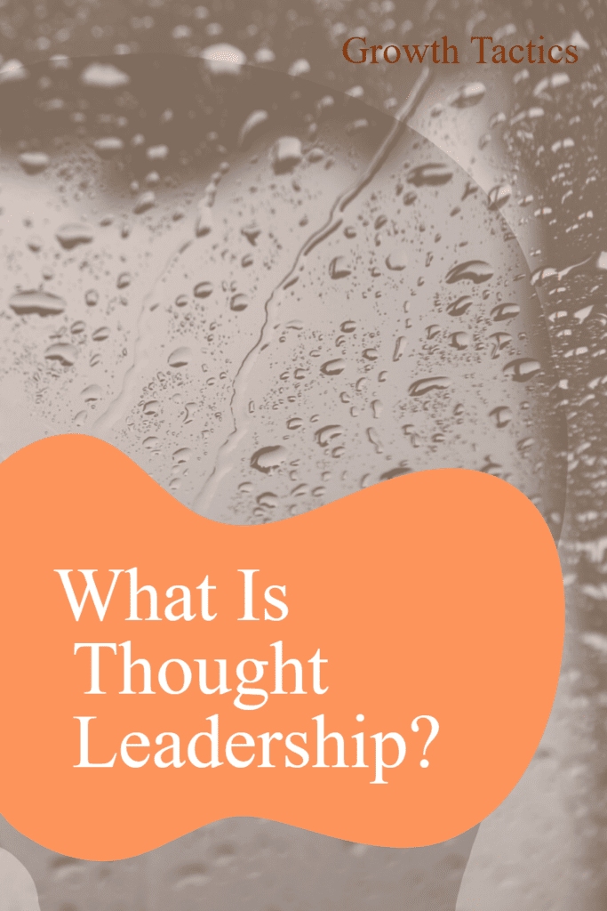 What Is Thought Leadership?