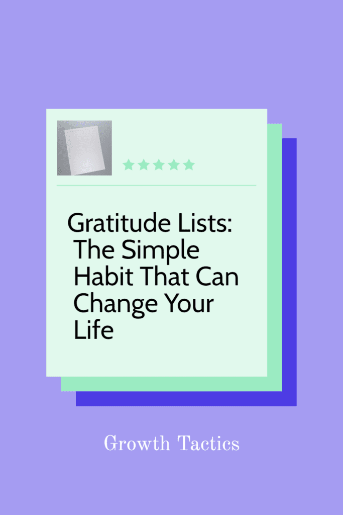 Gratitude Lists: The Simple Habit That Can Change Your Life