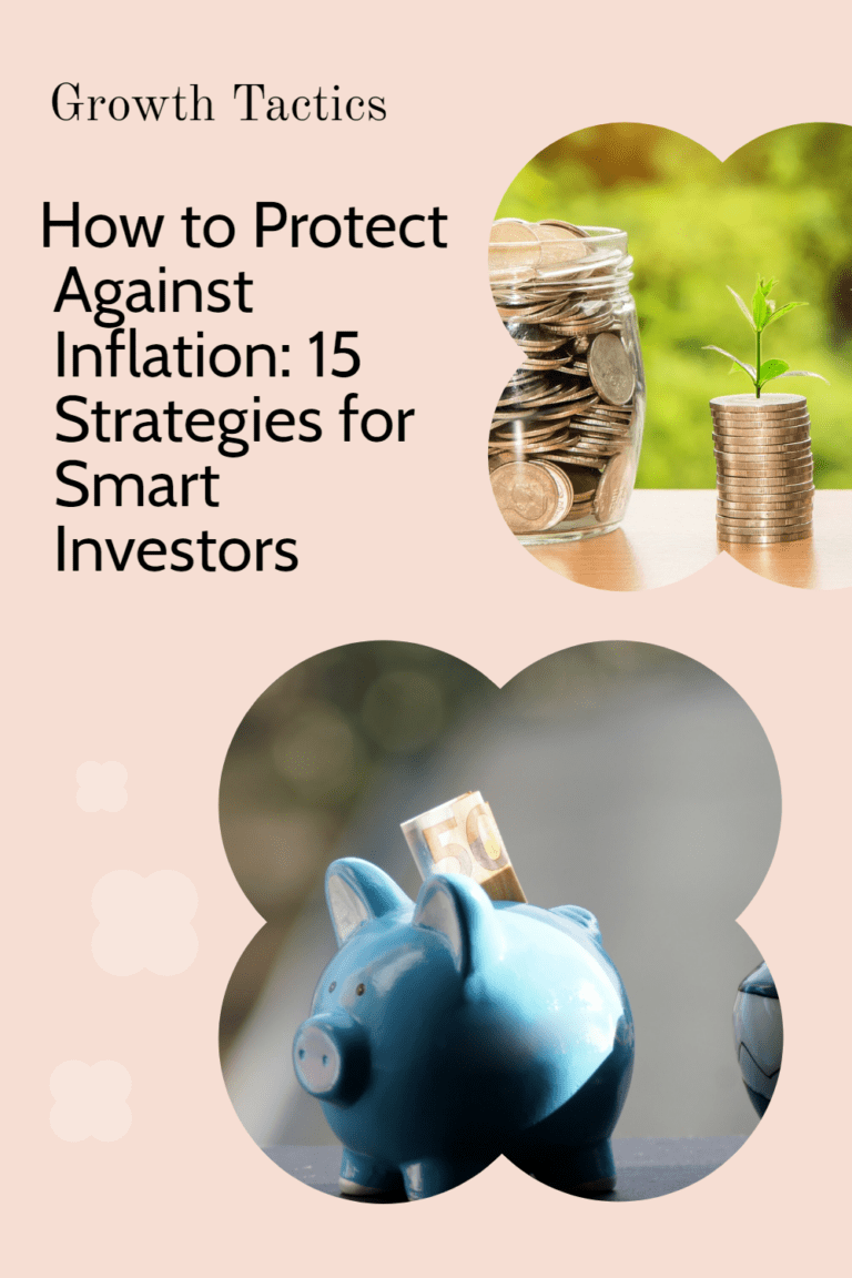 How To Protect Against Inflation: 15 Strategies For Smart Investors