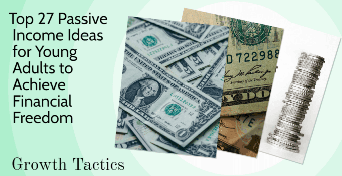 Passive Income Ideas For Young Adults