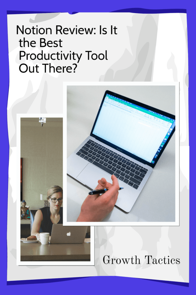 Notion Review: Is It the Best Productivity Tool Out There?