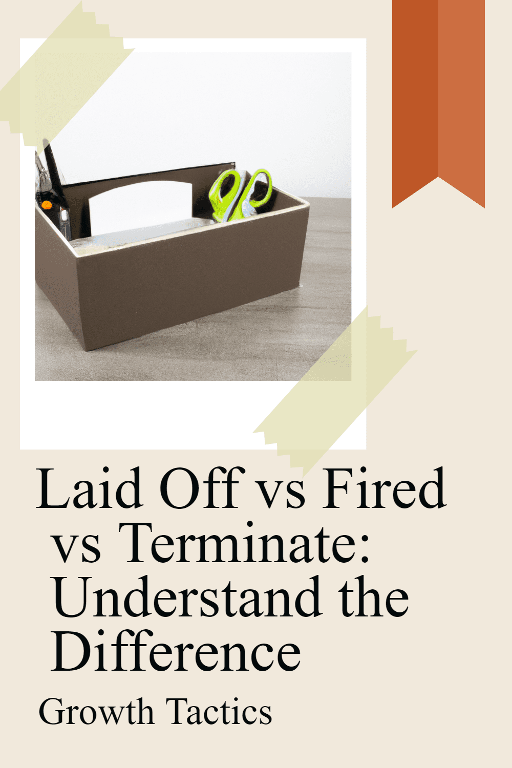 Laid Off Vs Fired Vs Terminate: Understand The Difference