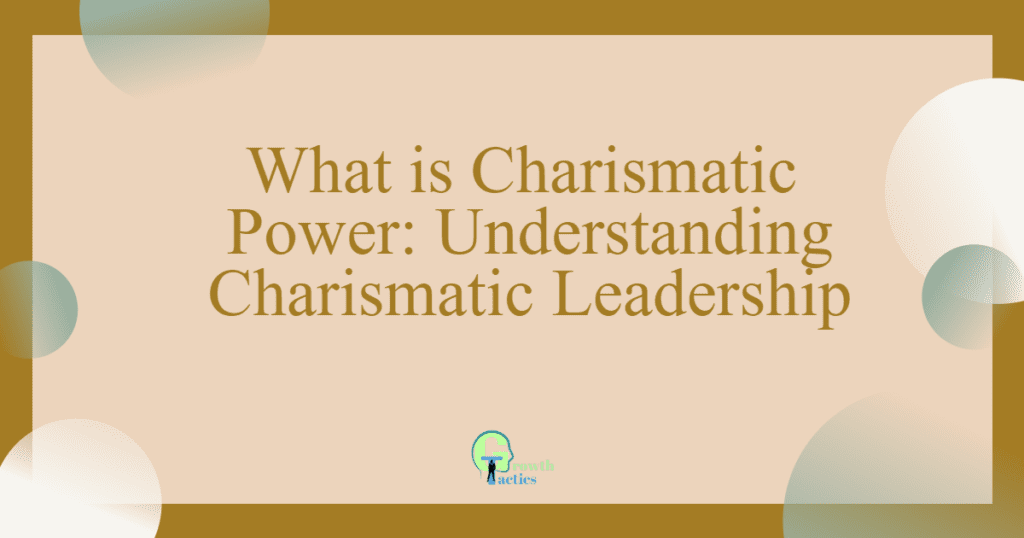 What Is Charismatic Leadership? How To Be More Effective