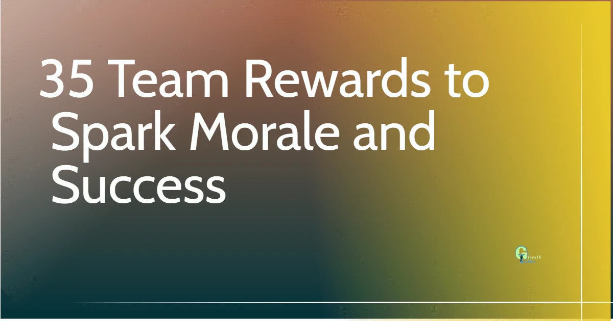 35 Team Rewards to Spark Morale and Success