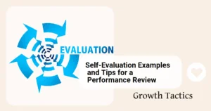 Self-Evaluation Examples and Tips for a Performance Review