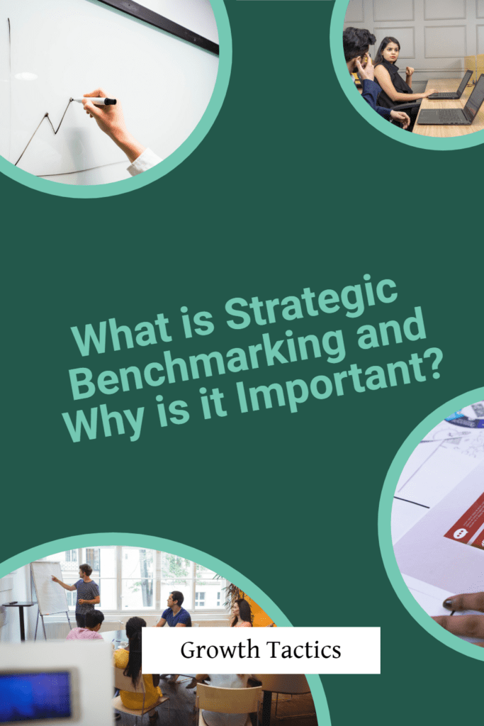 What is Strategic Benchmarking and Why is it Important?