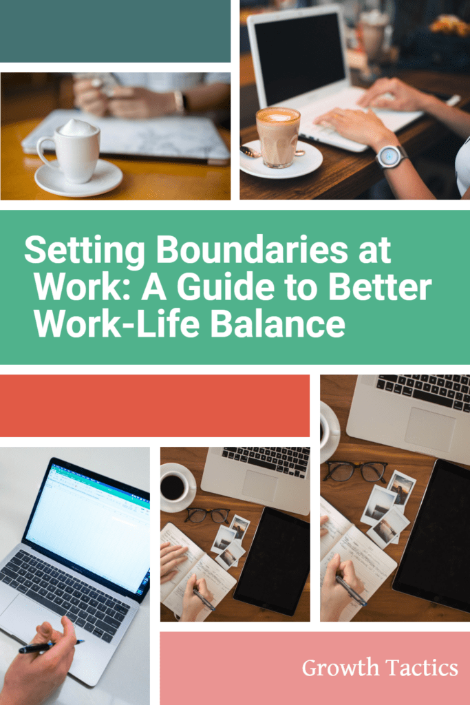 Setting Boundaries at Work: A Guide to Better Work-Life Balance