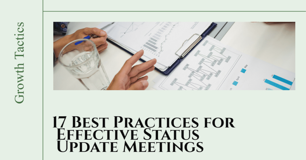 17 Best Practices for Effective Status Update Meetings