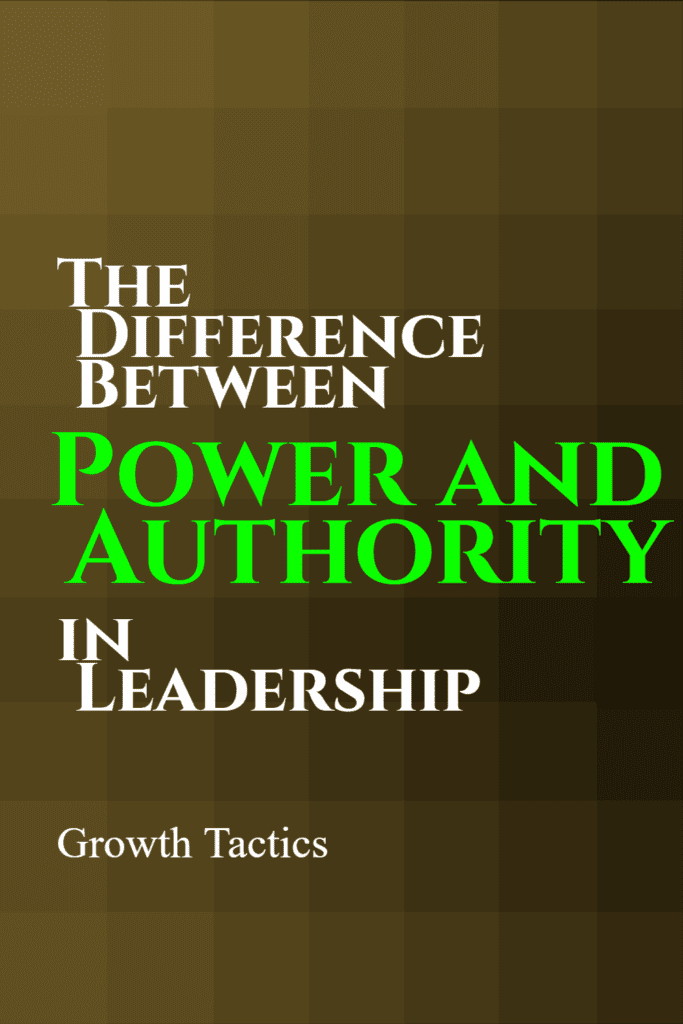 The Difference Between Power And Authority In Leadership