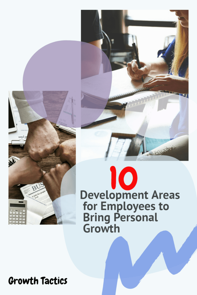 10 Development Areas for Employees to Bring Personal Growth