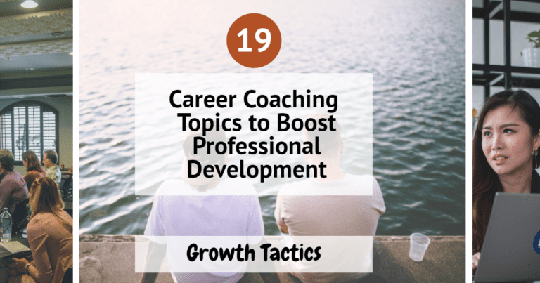 19 Career Coaching Topics to Boost Professional Development