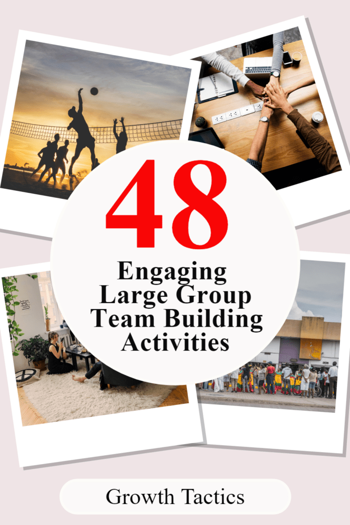 48 Engaging Large Group Team Building Activities