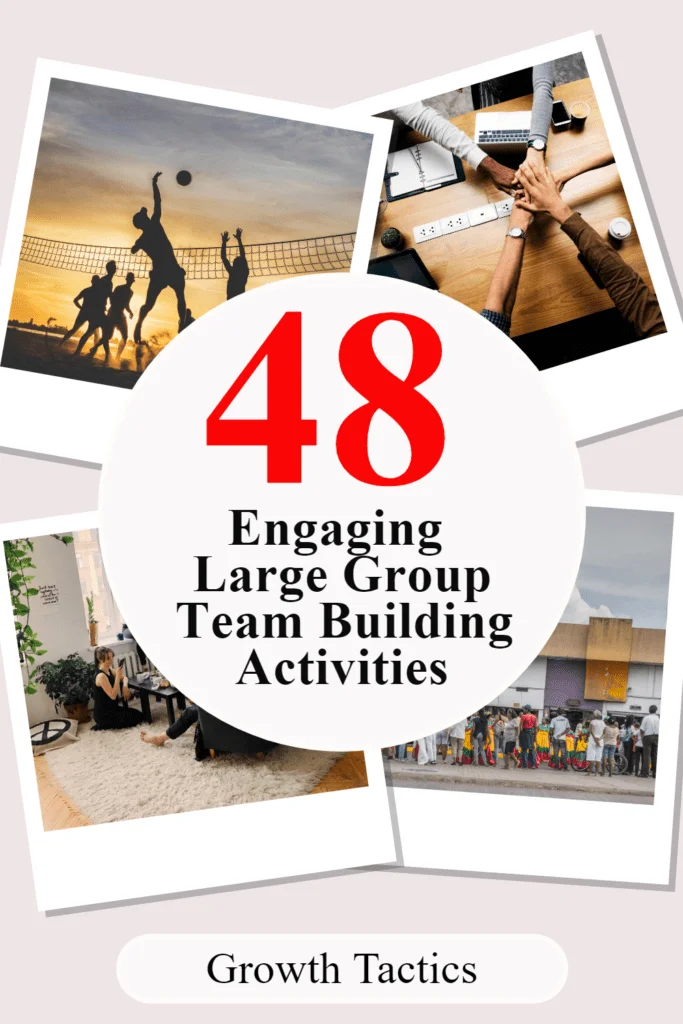 48 Engaging Large Group Team Building Activities