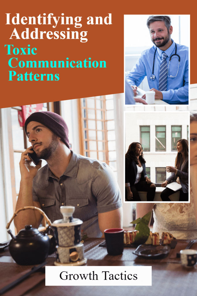 Identifying and Addressing Toxic Communication Patterns