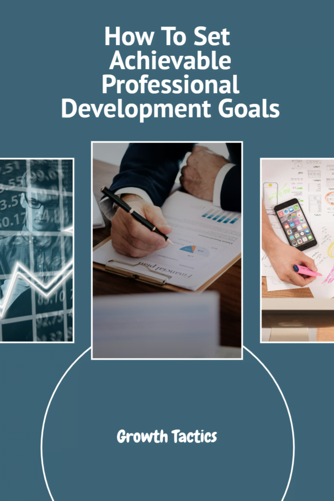 How To Set Achievable Professional Development Goals