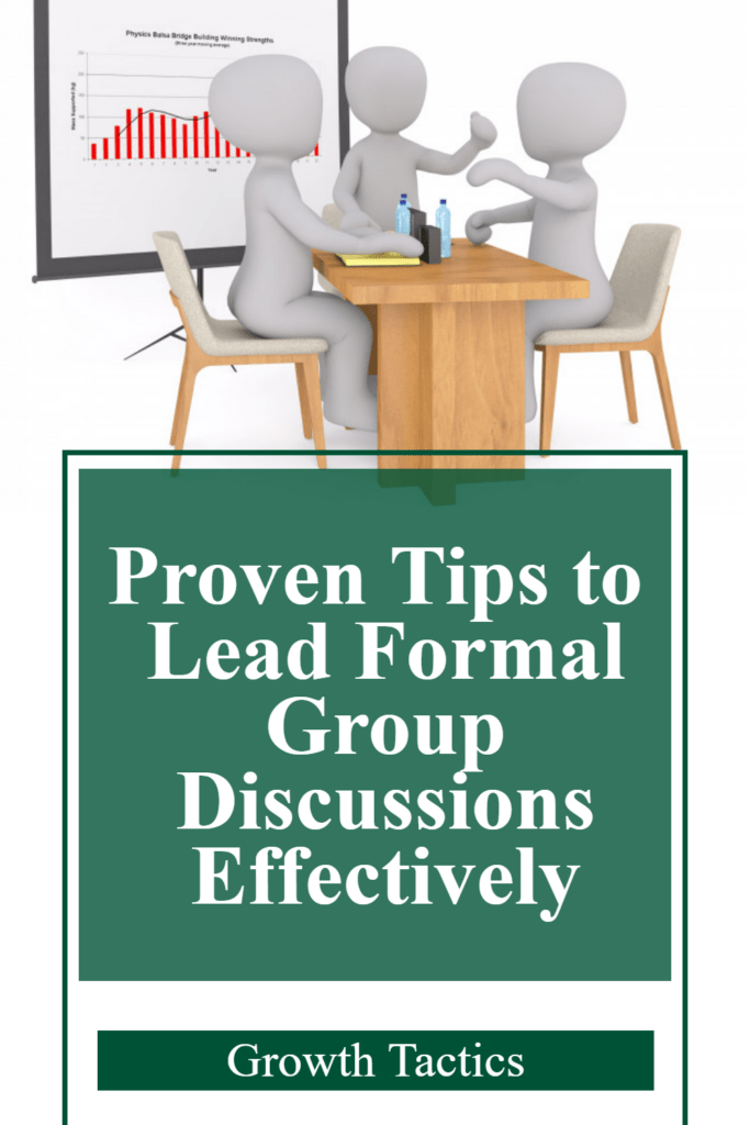 Proven Tips to Lead Formal Group Discussions Effectively