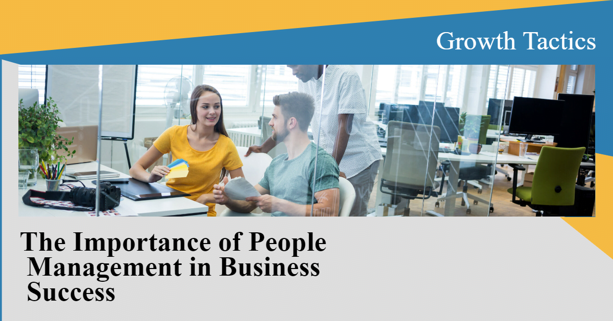 The Importance of People Management in Business Success