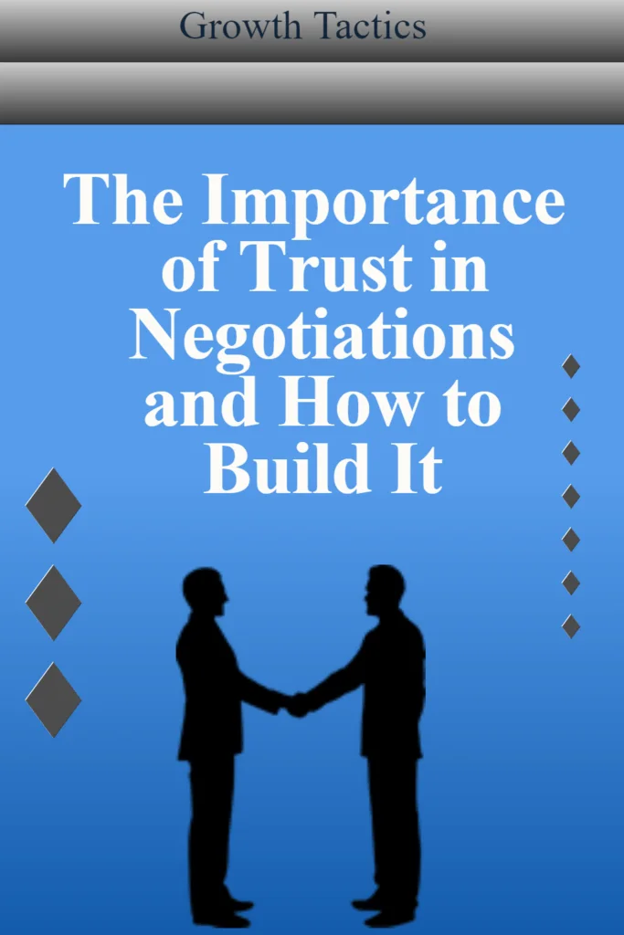 The Importance of Trust in Negotiations and How to Build It