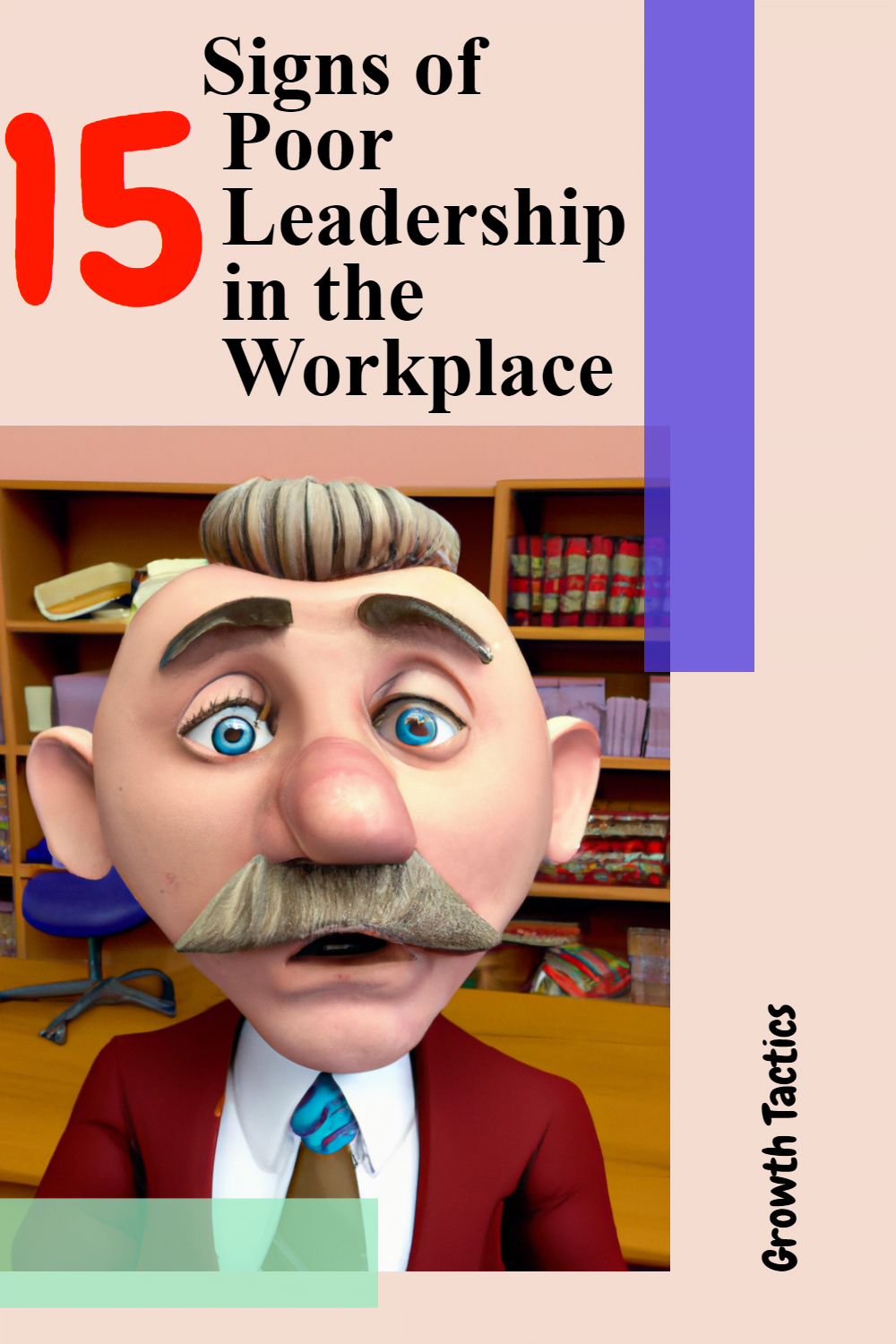 15 Signs of Poor Leadership in the Workplace