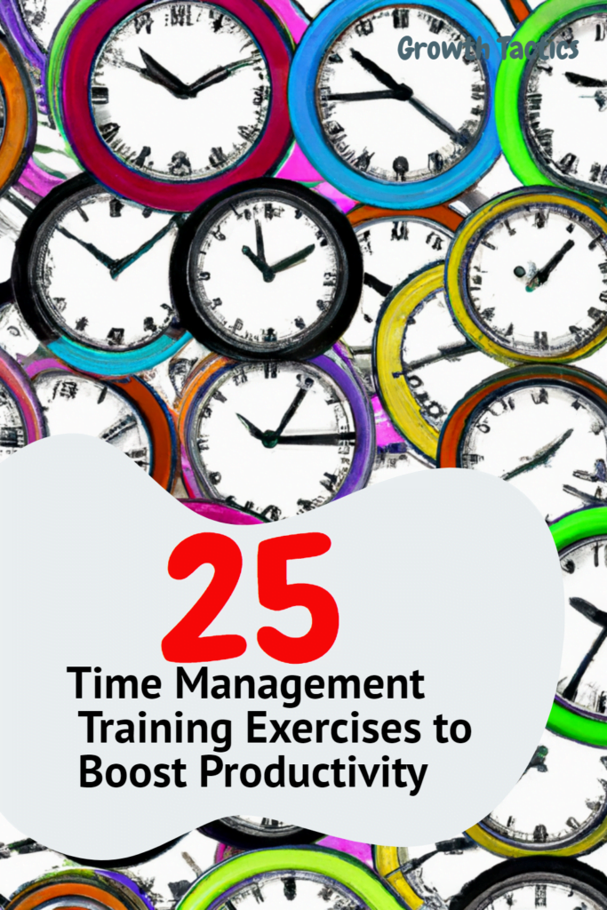 25 Time Management Training Exercises to Boost Productivity