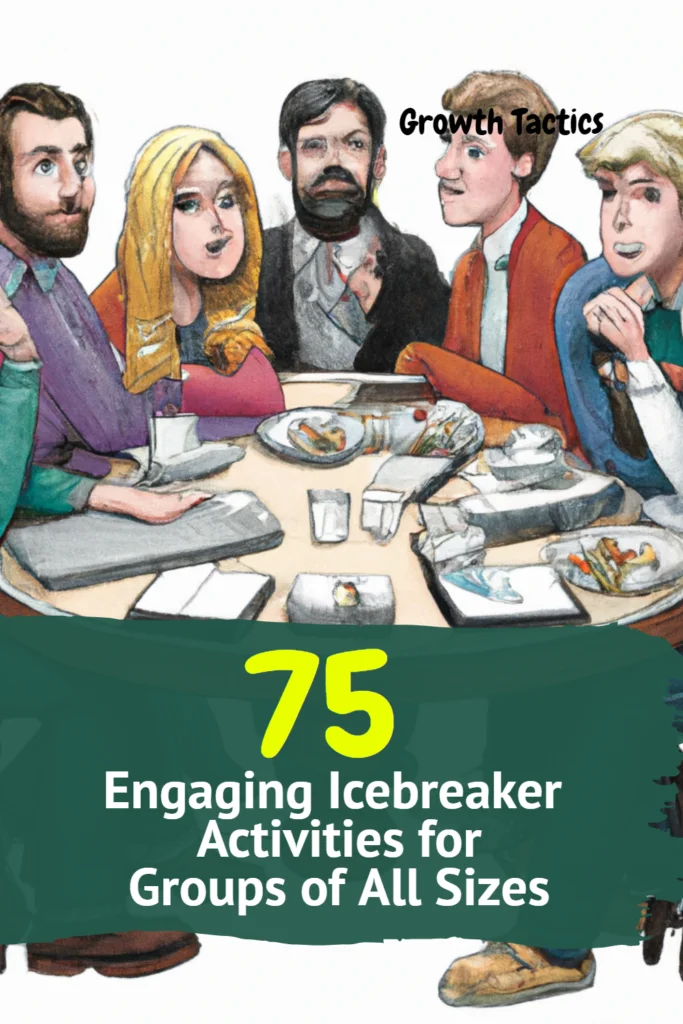 75 Engaging Icebreaker Activities for Groups of All Sizes