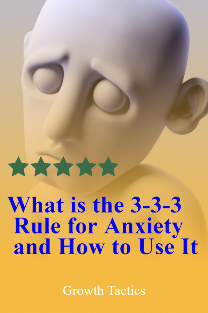 What is the 3-3-3 Rule for Anxiety and How to Use It