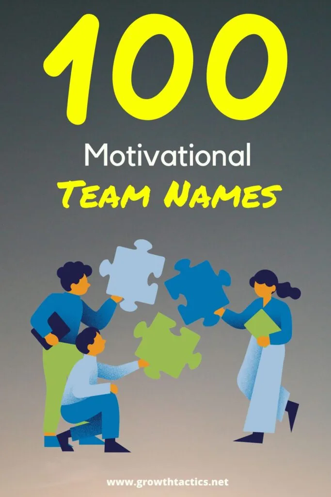 100 Motivational Team Names That Will Boost Team Success