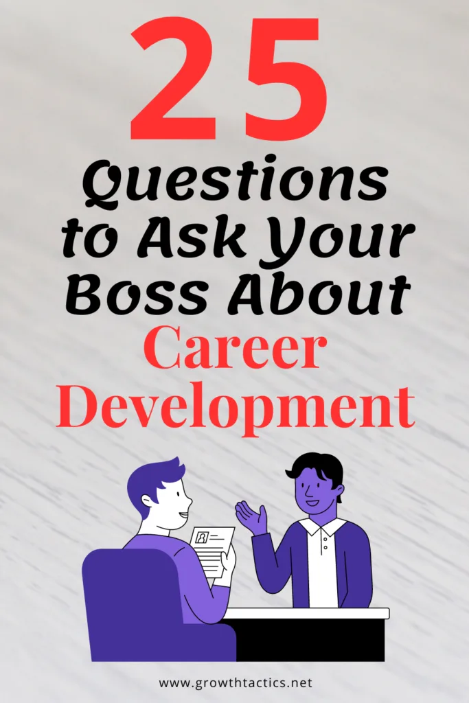 25 Questions To Ask Your Boss About Career Development