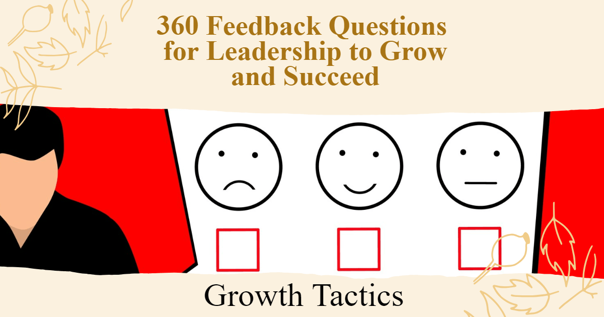 360 Feedback Questions for Leadership to Grow and Succeed