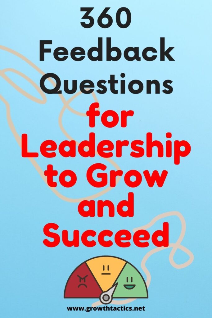 360 Feedback Questions For Leadership To Grow And Succeed