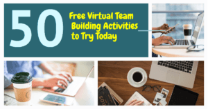 50 Free Virtual Team Building Activities to Try Today