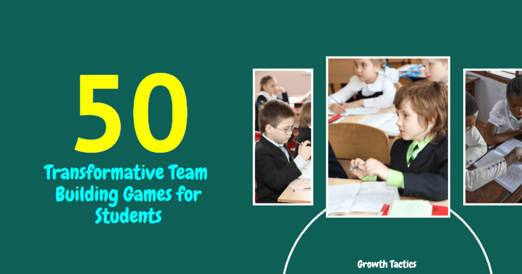 50 Transformative Team Building Games for Students