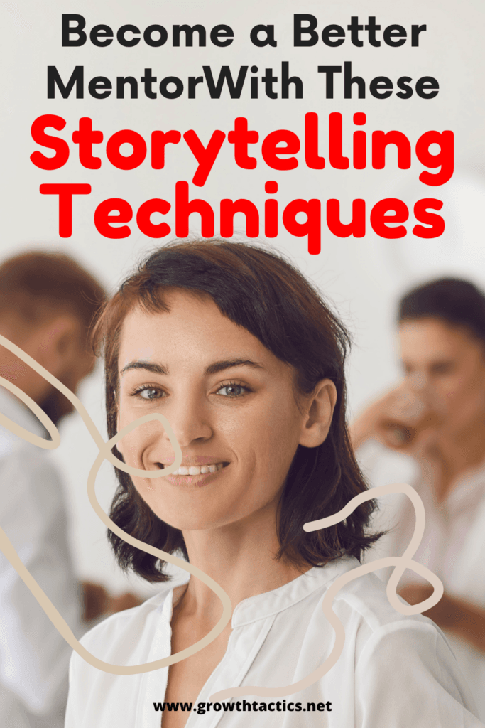 Become a Better Mentor with These Storytelling Techniques