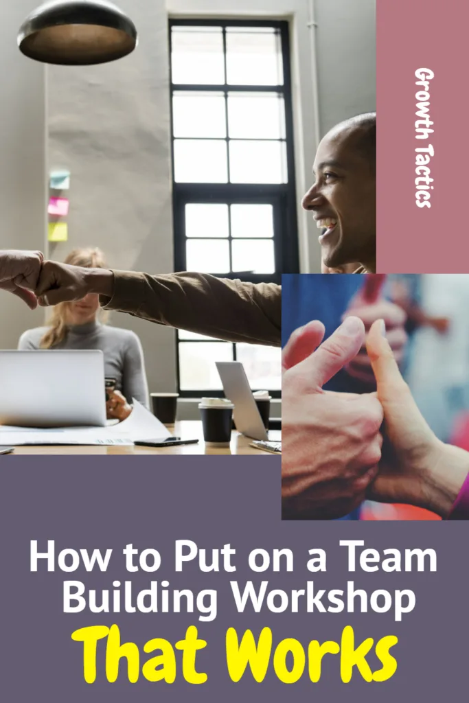 How to Put on a Team Building Workshop That Works