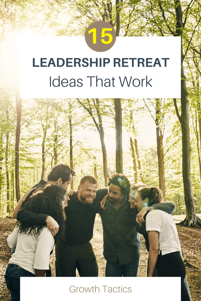 15 Fresh Leadership Retreat Ideas That Work