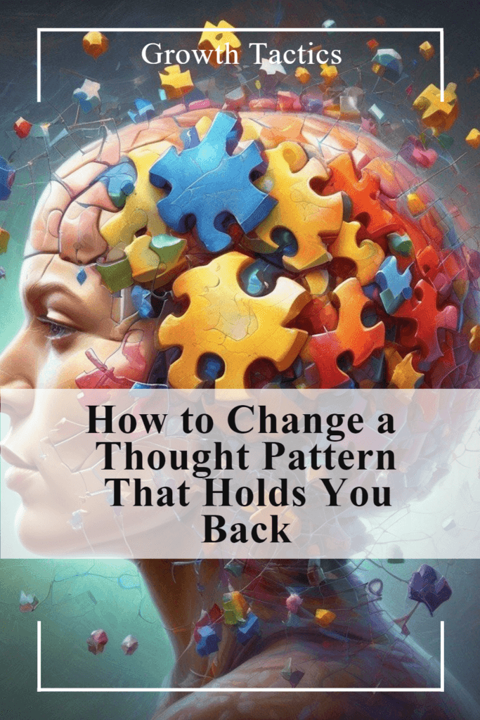 How to Change a Thought Pattern