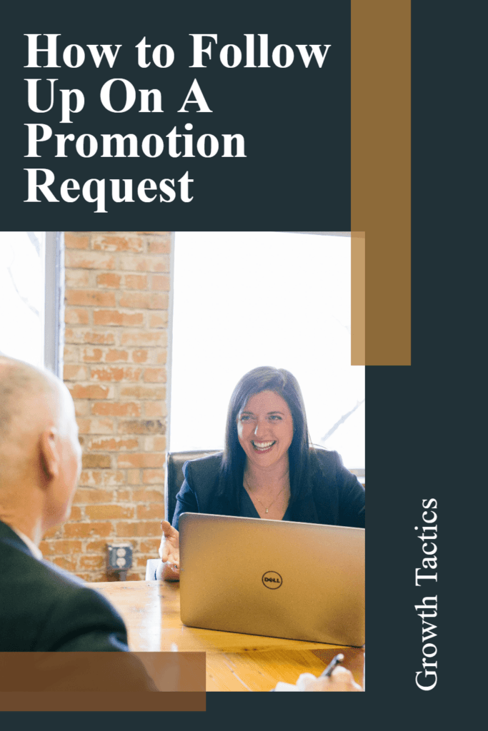 How to Follow Up On A Promotion Request