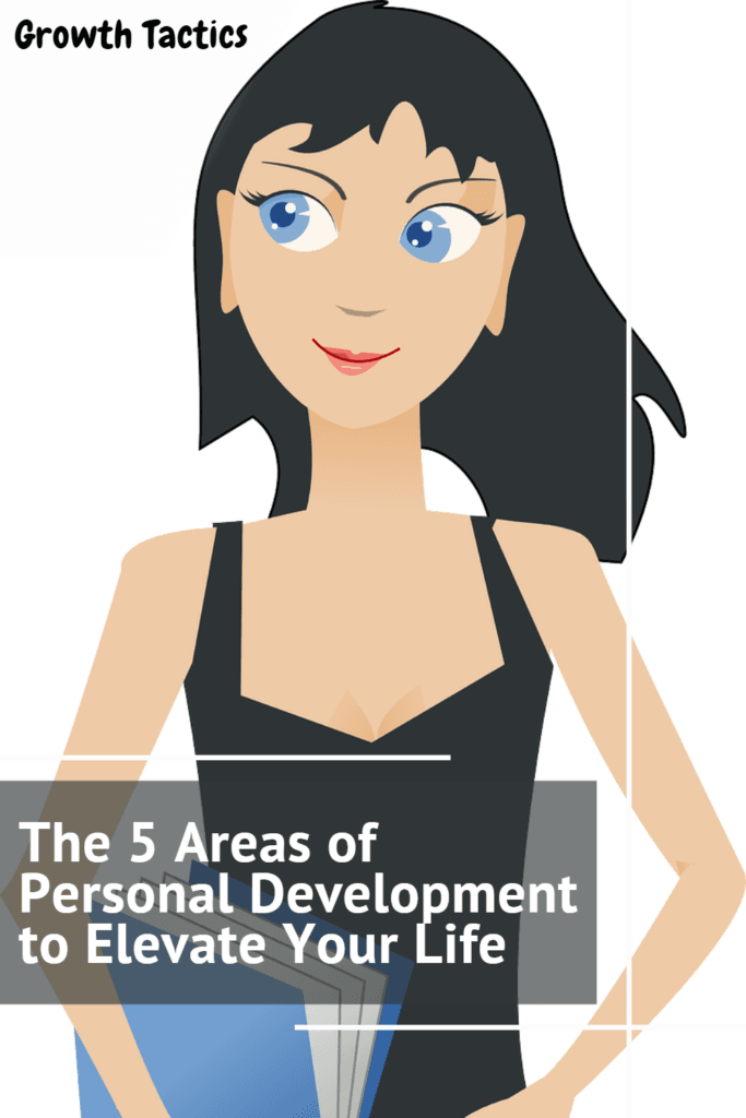 The 5 Areas of Personal Development to Elevate Your Life